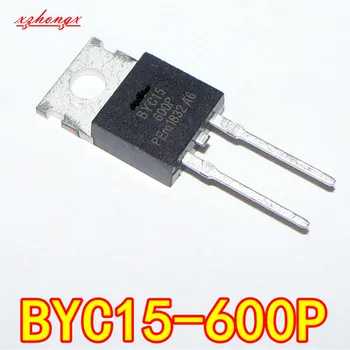 10 pçs/lote BYC15-600P BYC15-600 BYC15 600-220